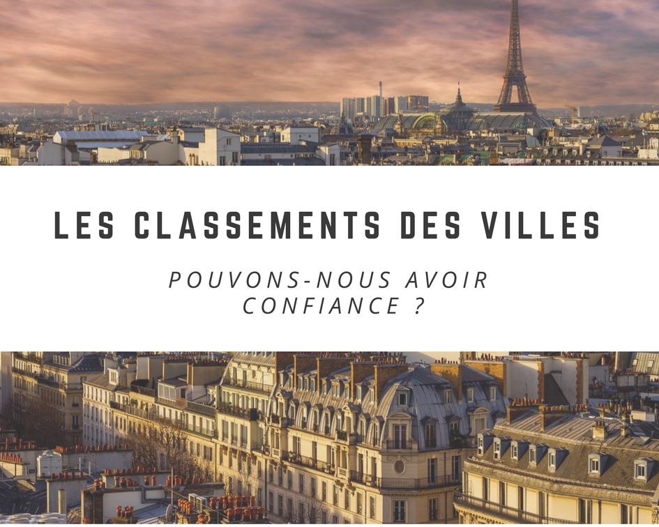 Les classements des villes : Pouvons-nous avoir confiance ?