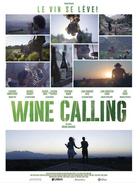 Ne ratez pas : « Wine Calling : Le vin se lève »
