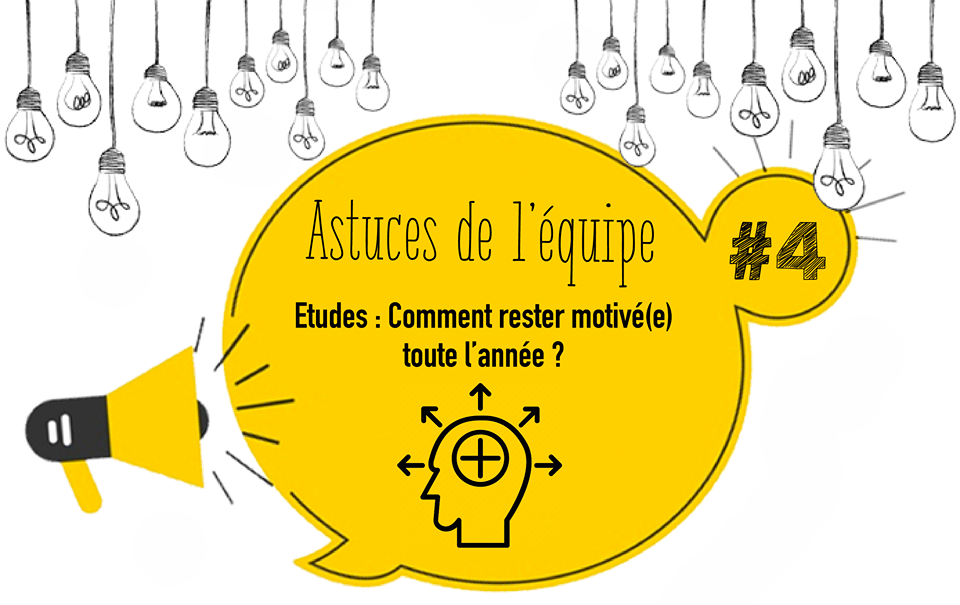 Etudes : comment rester motivé(e) toute l’année ?