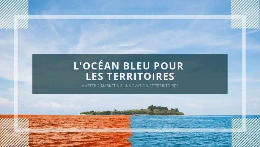Quel est le rôle du marketing territorial dans la stratégie de l’Océan Bleu ?