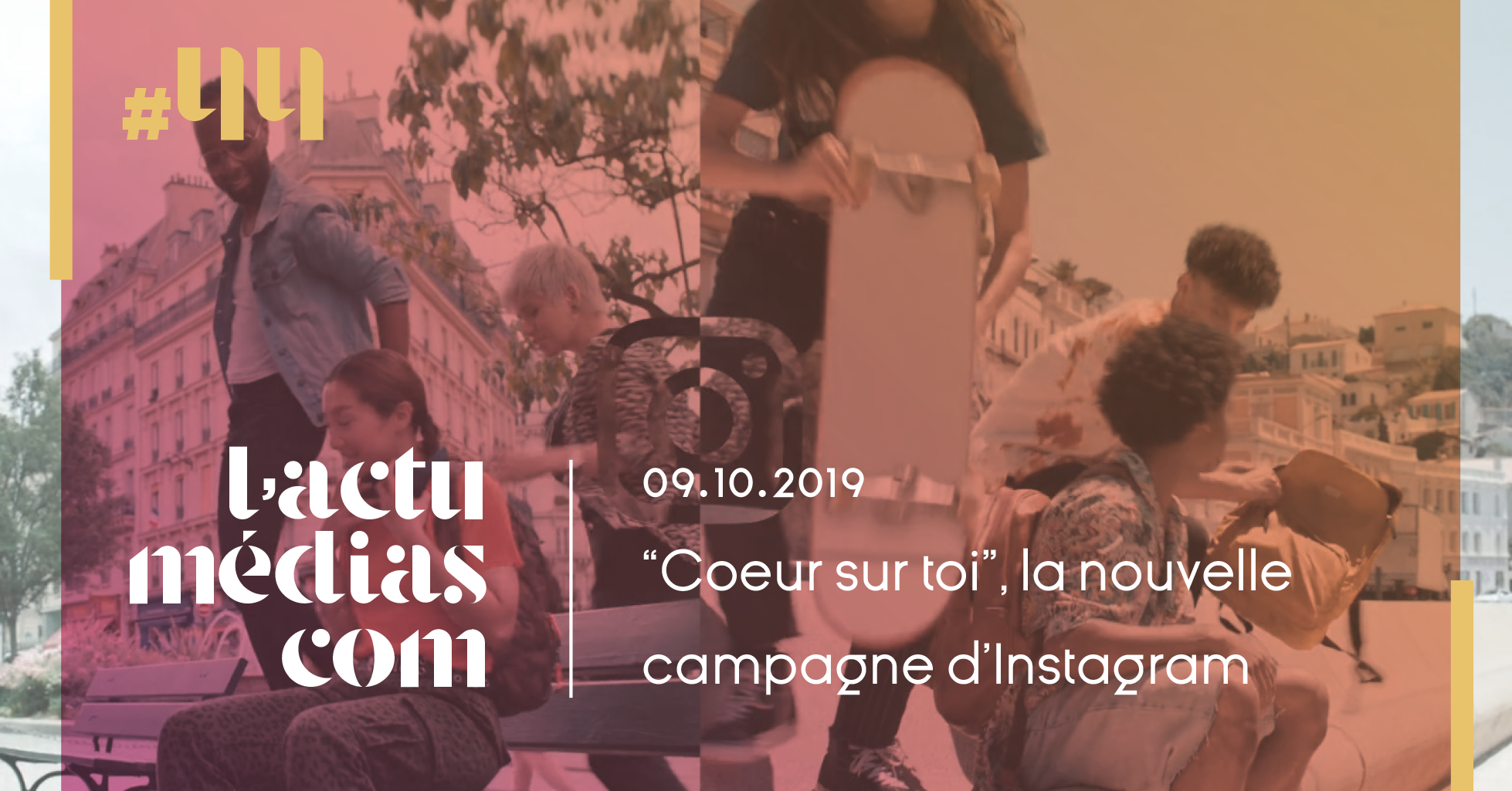 « Cœur sur toi », la nouvelle – et première – campagne d’Instagram