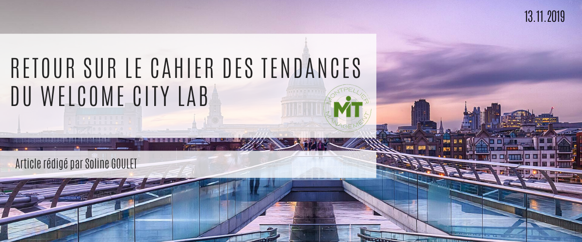 Retour sur le cahier des tendances du Welcome City Lab