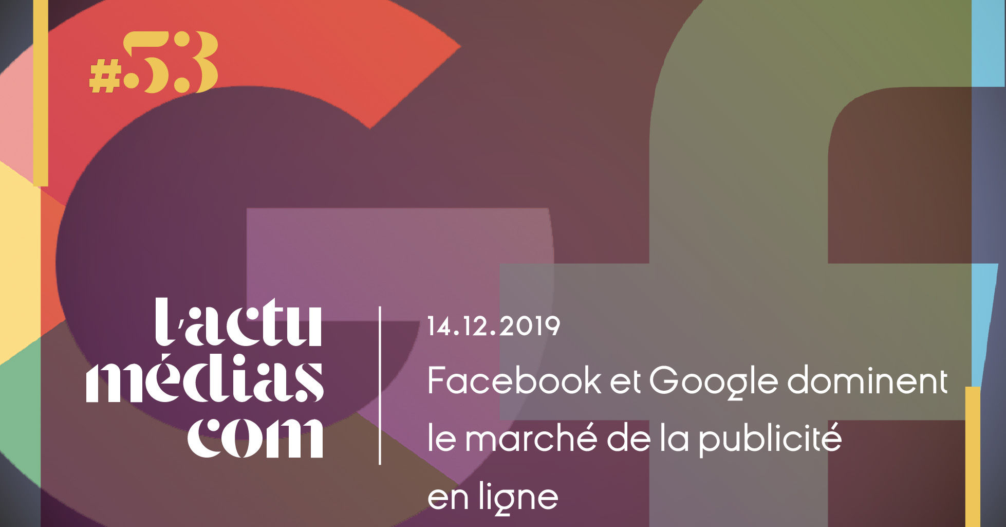 Google et Facebook dominent le marché de la publicité en ligne
