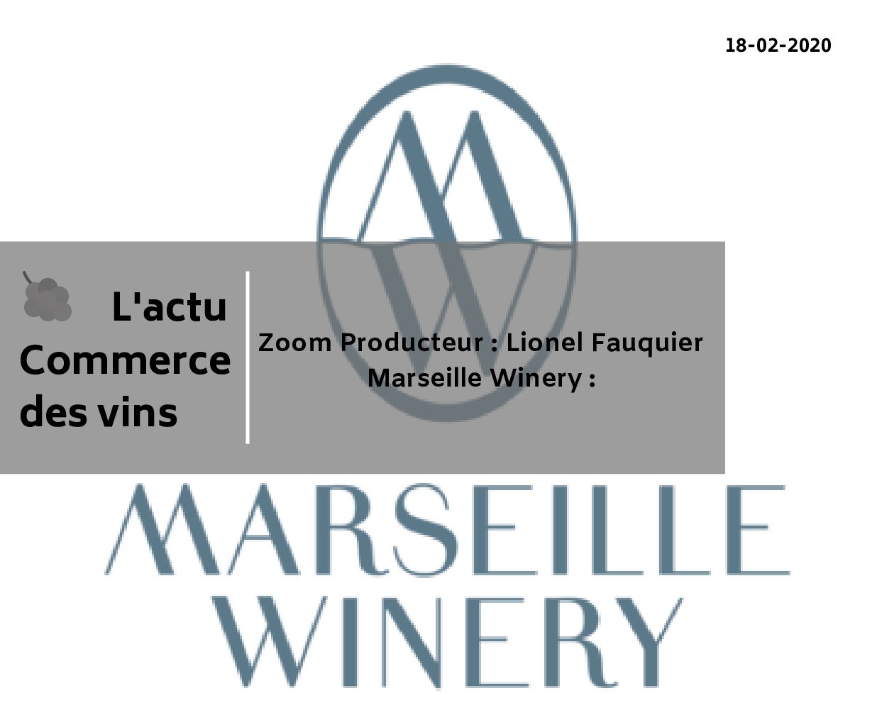Zoom Producteur : Lionel Fauquier Marseille Winery :