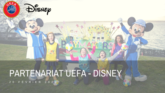 Le partenariat « Playmaker » entre Disney et l’UEFA