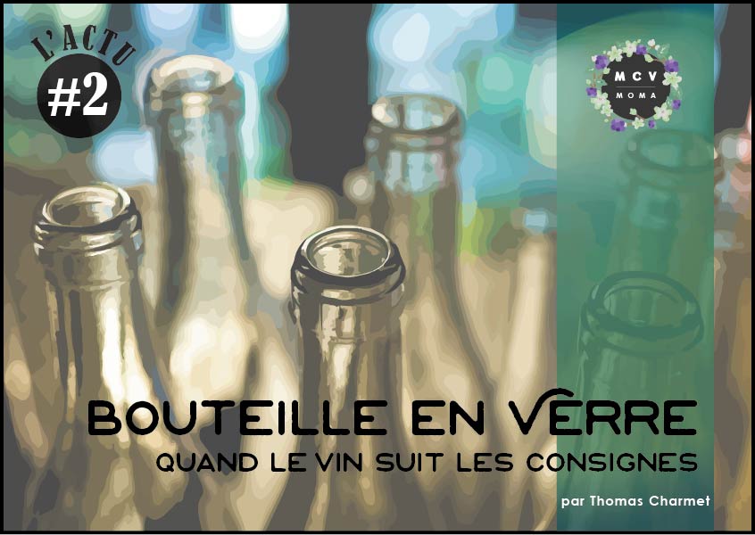 Le retour de la consigne dans le monde du vin