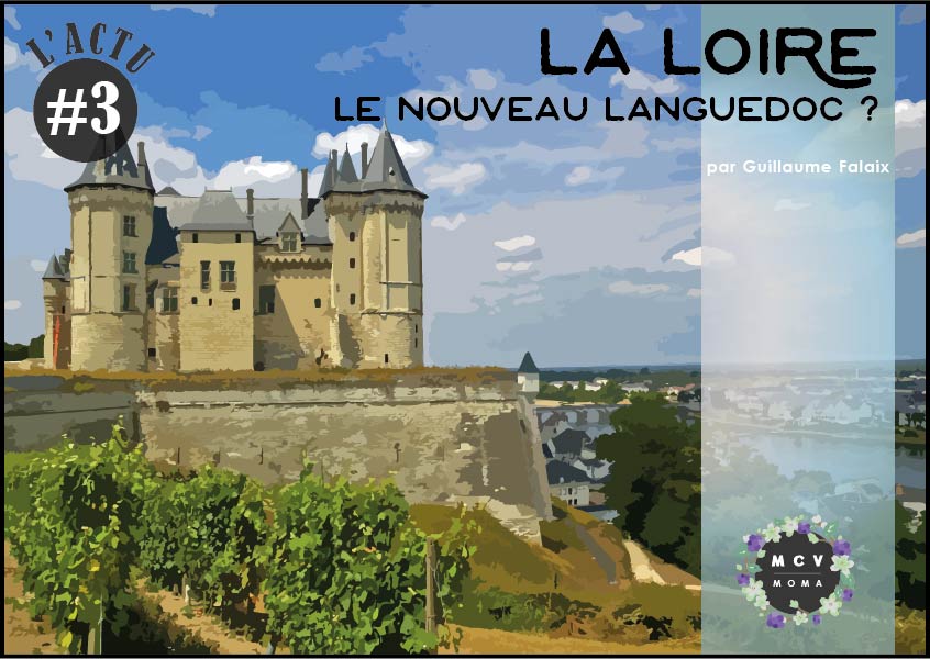 La Loire, le nouveau Languedoc ?