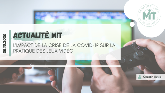 L&rsquo;impact de la crise de la Covid-19 sur la pratique des jeux vidéos