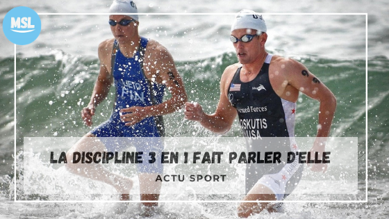 La discipline 3 en 1 fait parler d’elle !