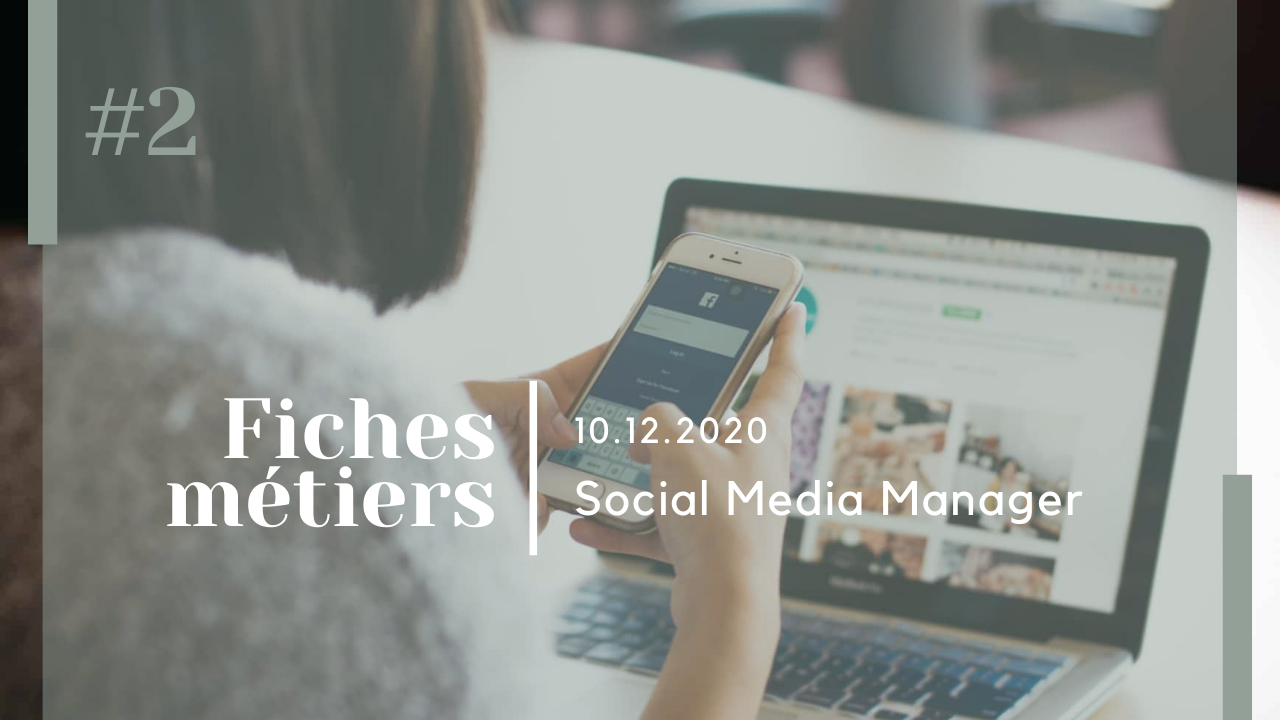 Qu’est ce qu’un Social Media Manager ?
