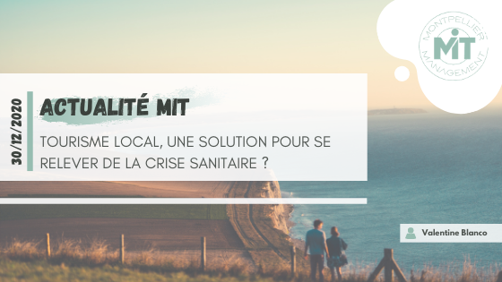 Tourisme local, une solution pour se relever de la crise sanitaire ?