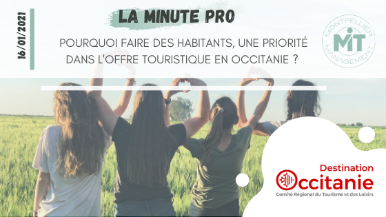 Pourquoi faire des habitants, une priorité dans l’offre touristique en Occitanie ?
