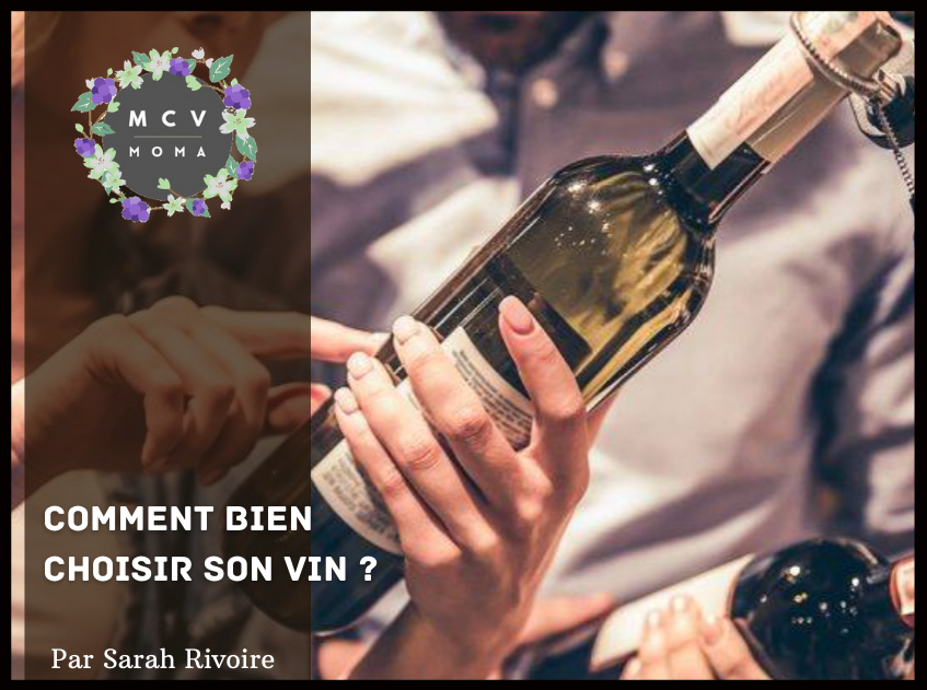 Comment bien choisir son vin ?