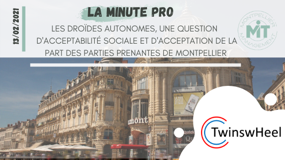 Les droïdes autonomes, une question d’acceptabilité sociale et d’acceptation de la part des parties prenantes de Montpellier