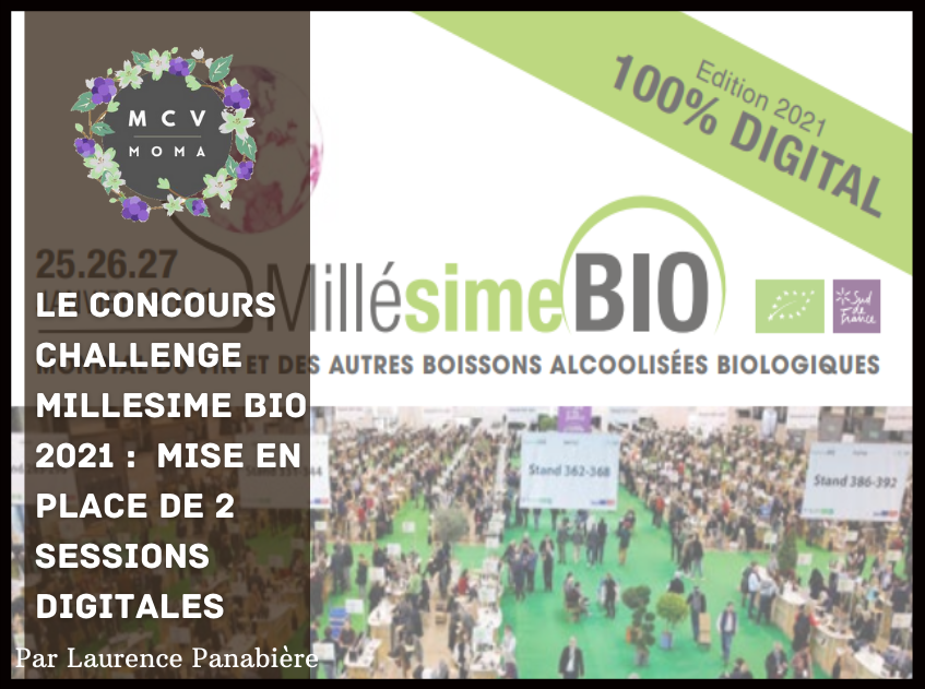 Le concours Challenge Millesime Bio 2021 : mise en place de 2 sessions digitales