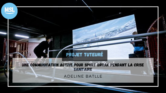 PROJET PRO : Une communication active pour Sport Break pendant la crise sanitaire