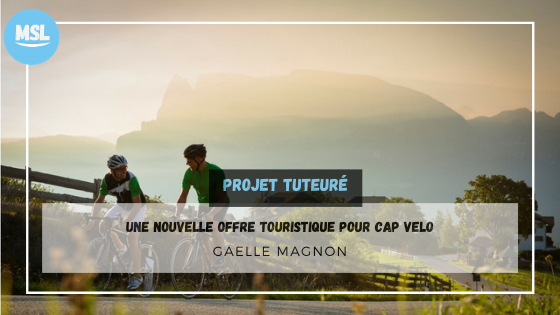 PROJET PRO : Une nouvelle offre touristique pour Cap Vélo