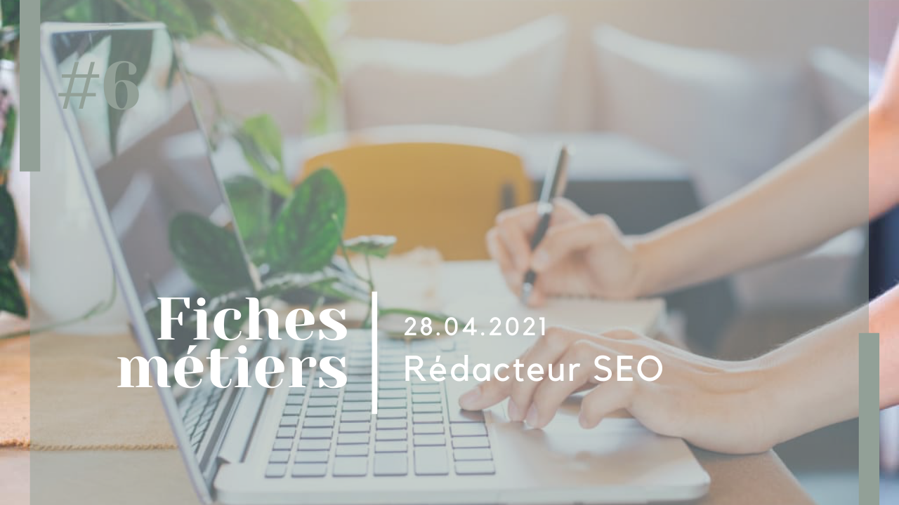 Le métier de Rédacteur SEO