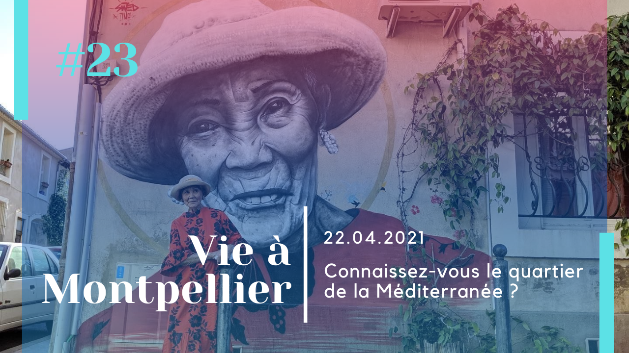 Connaissez-vous le quartier de la Méditerranée ?