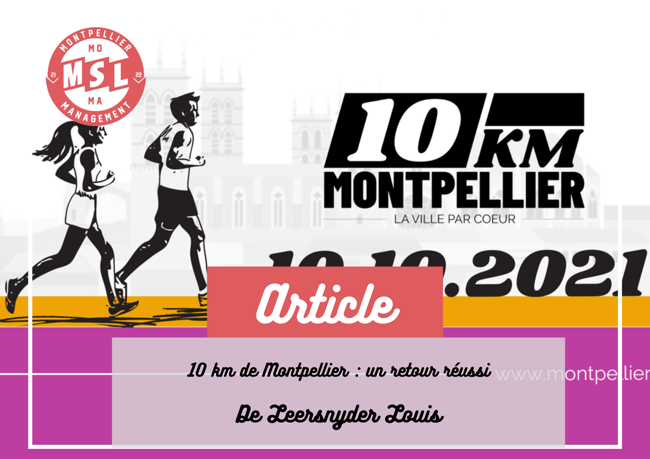 10 km de Montpellier : un retour réussi