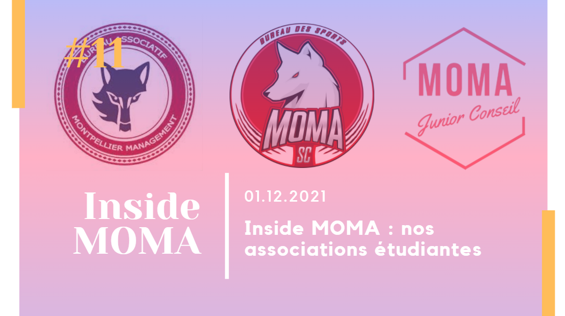 Inside MOMA : nos associations étudiantes