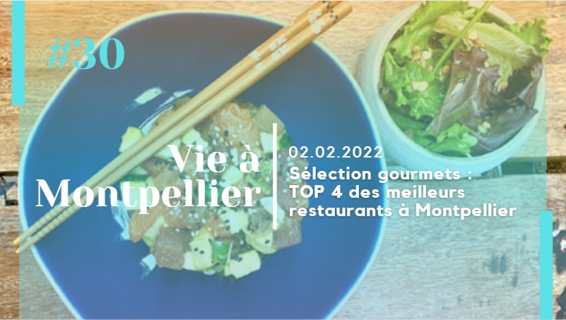 TOP 4 des meilleurs restaurants à Montpellier : notre sélection pour les gourmets !