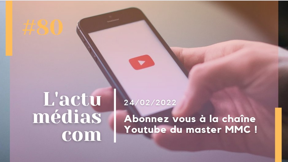 Abonnez vous à la chaîne Youtube du master MMC !