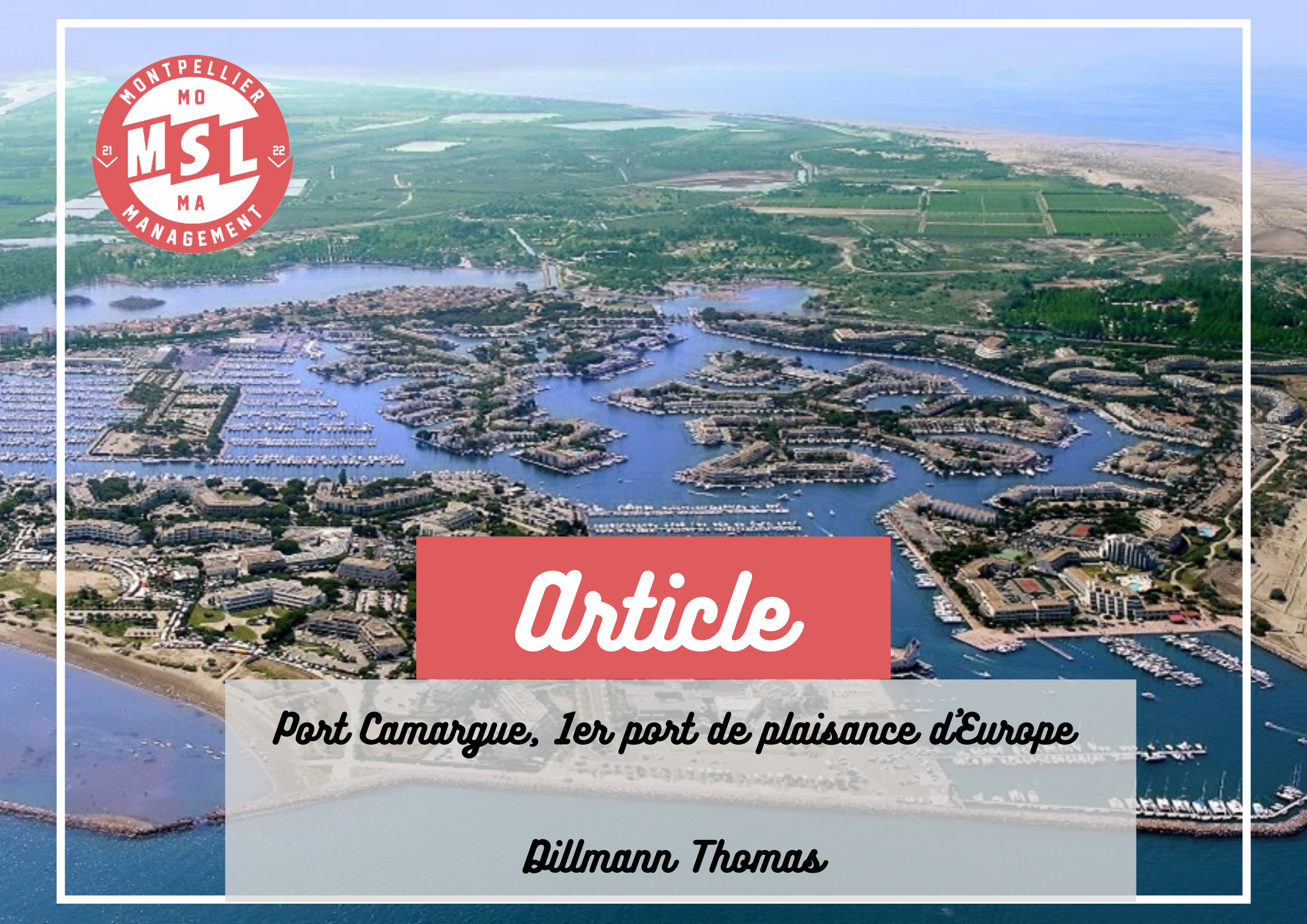 Port Camargue, 1er port de plaisance d’Europe