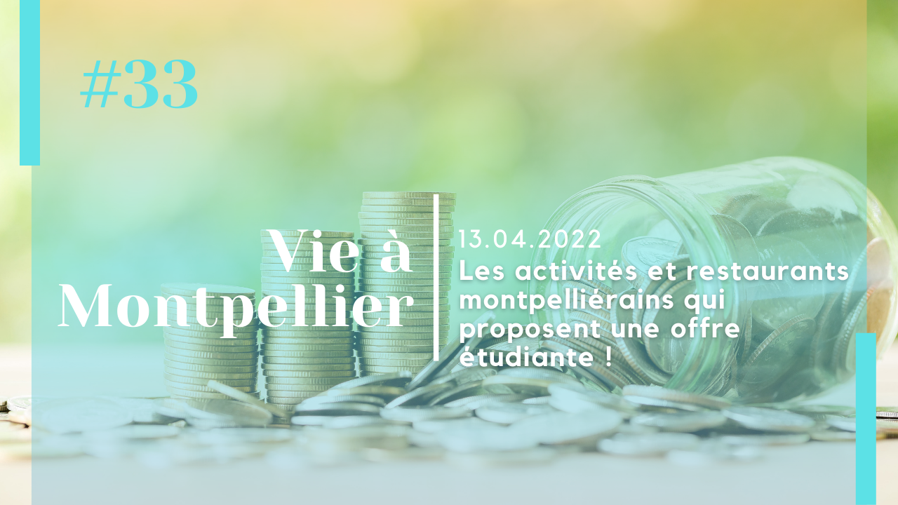 Les activités et restaurants montpelliérains qui proposent une offre étudiante !