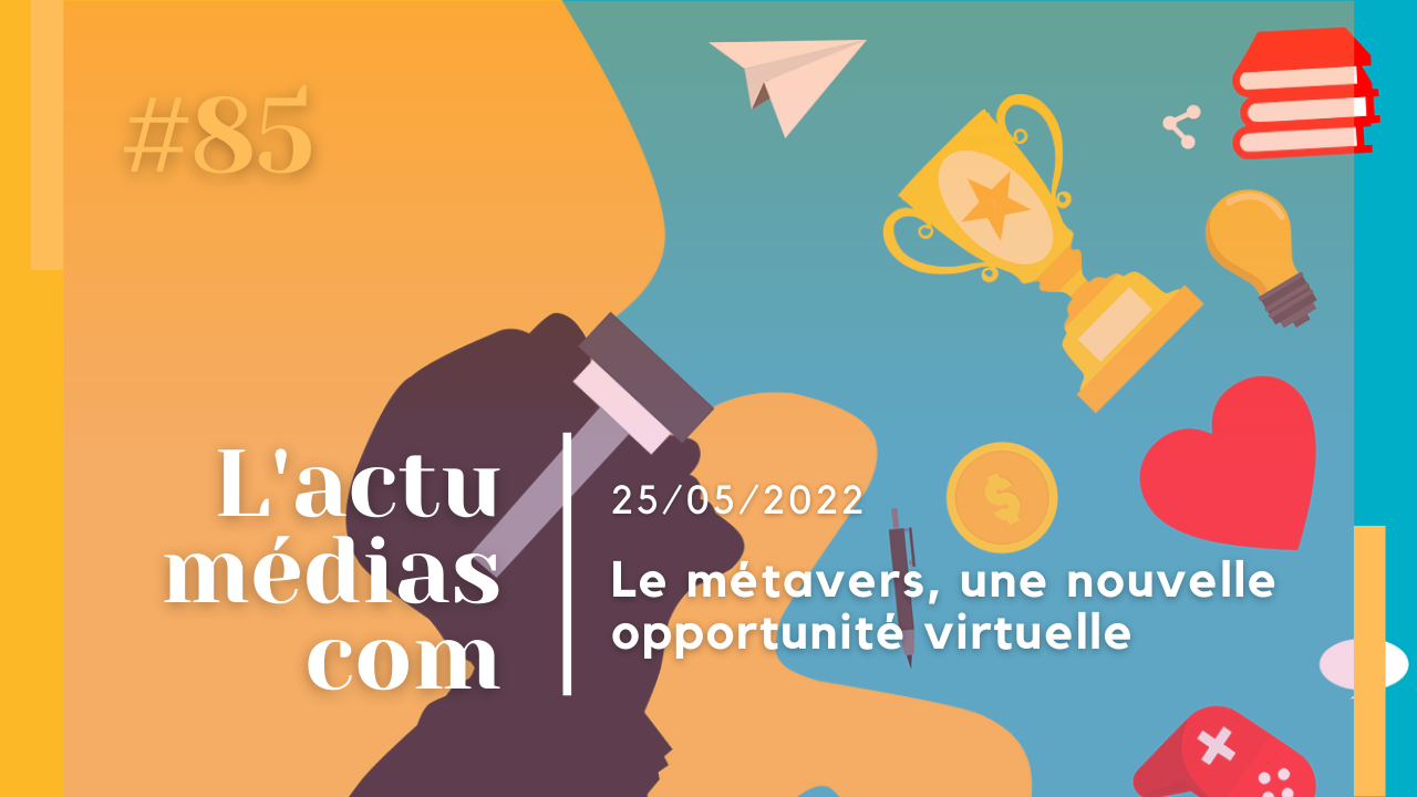 Le métavers, une nouvelle opportunité virtuelle
