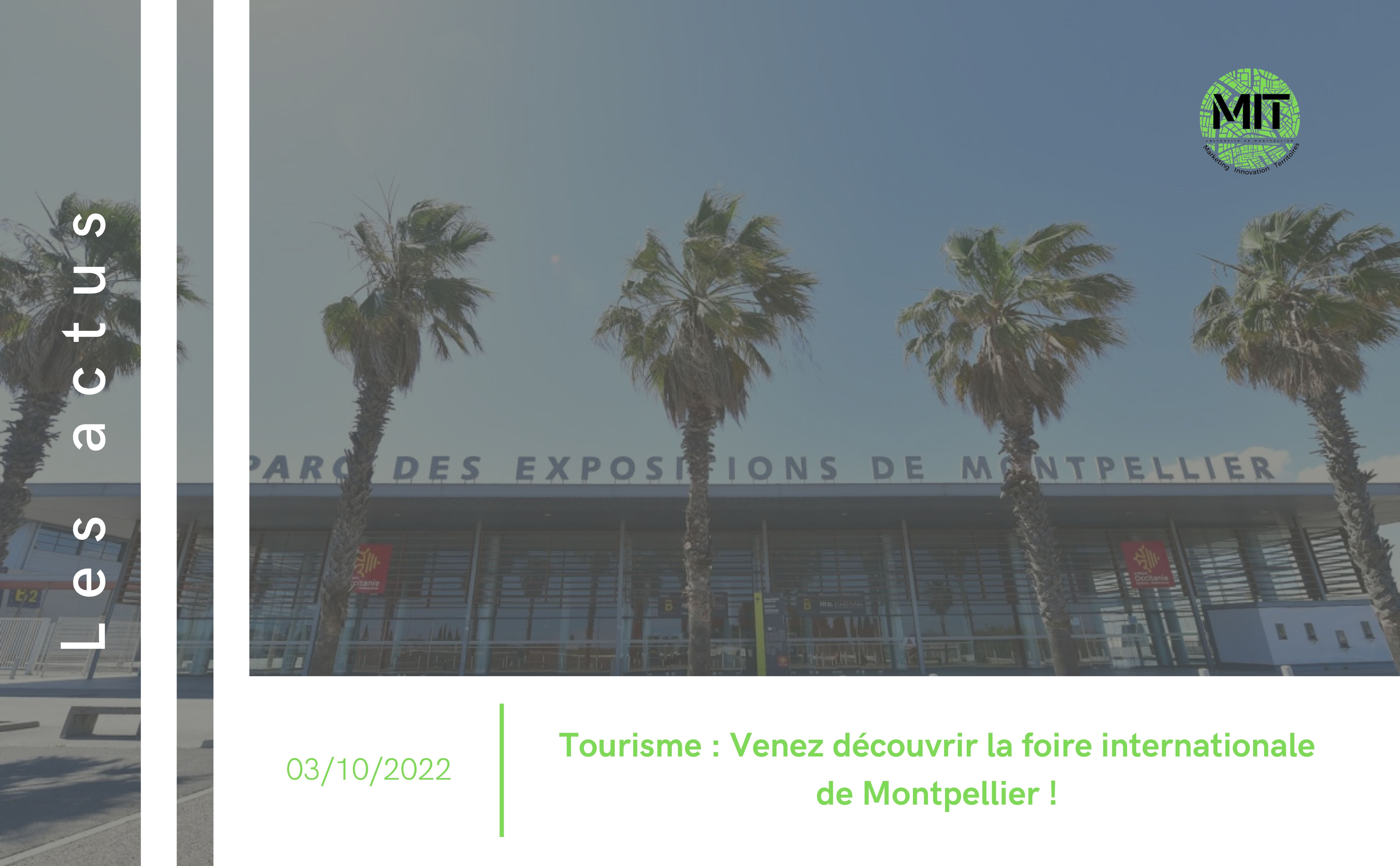 Tourisme : Venez découvrir la foire internationale de Montpellier !