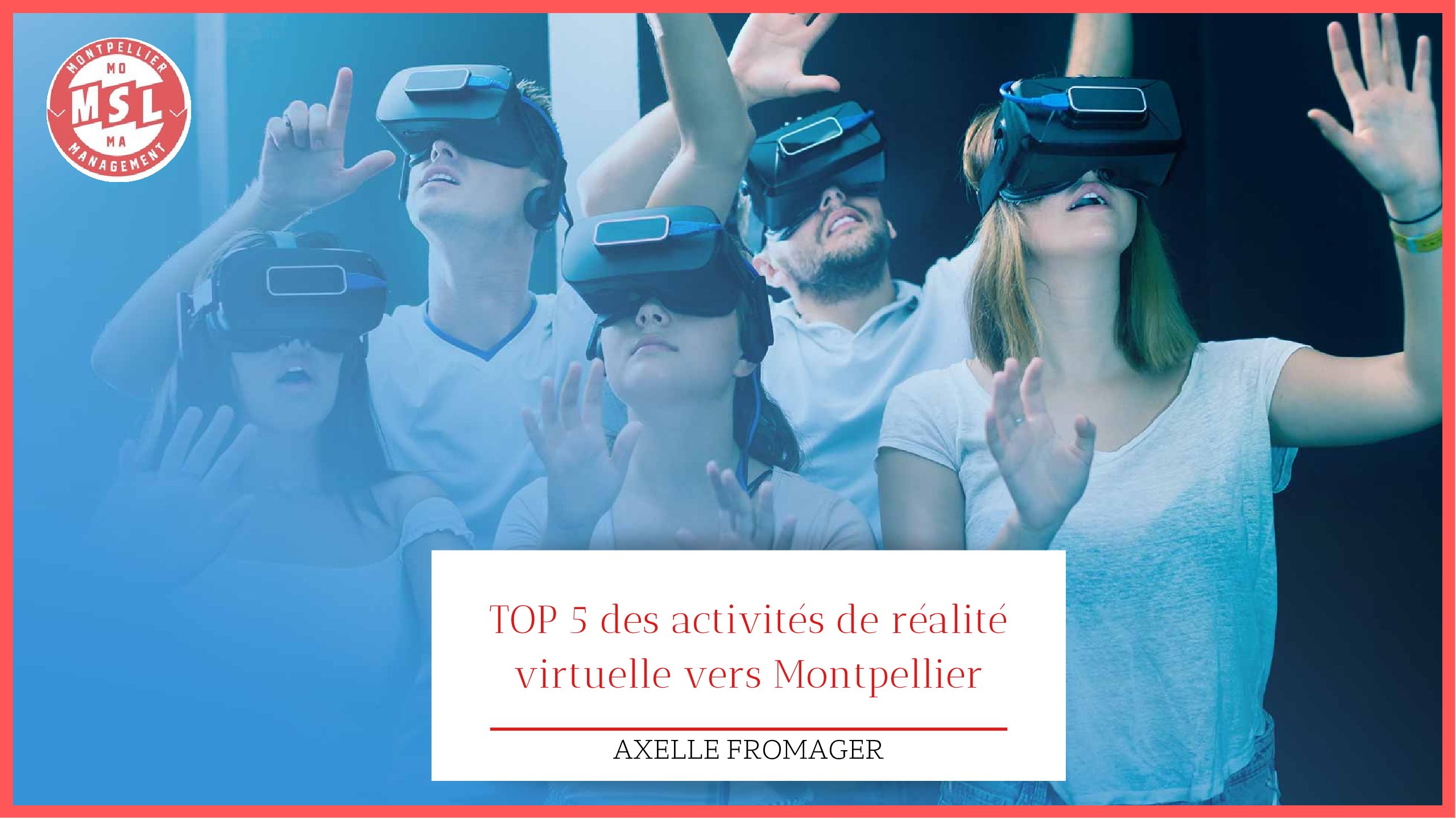 TOP 5 des activités de réalité virtuelle