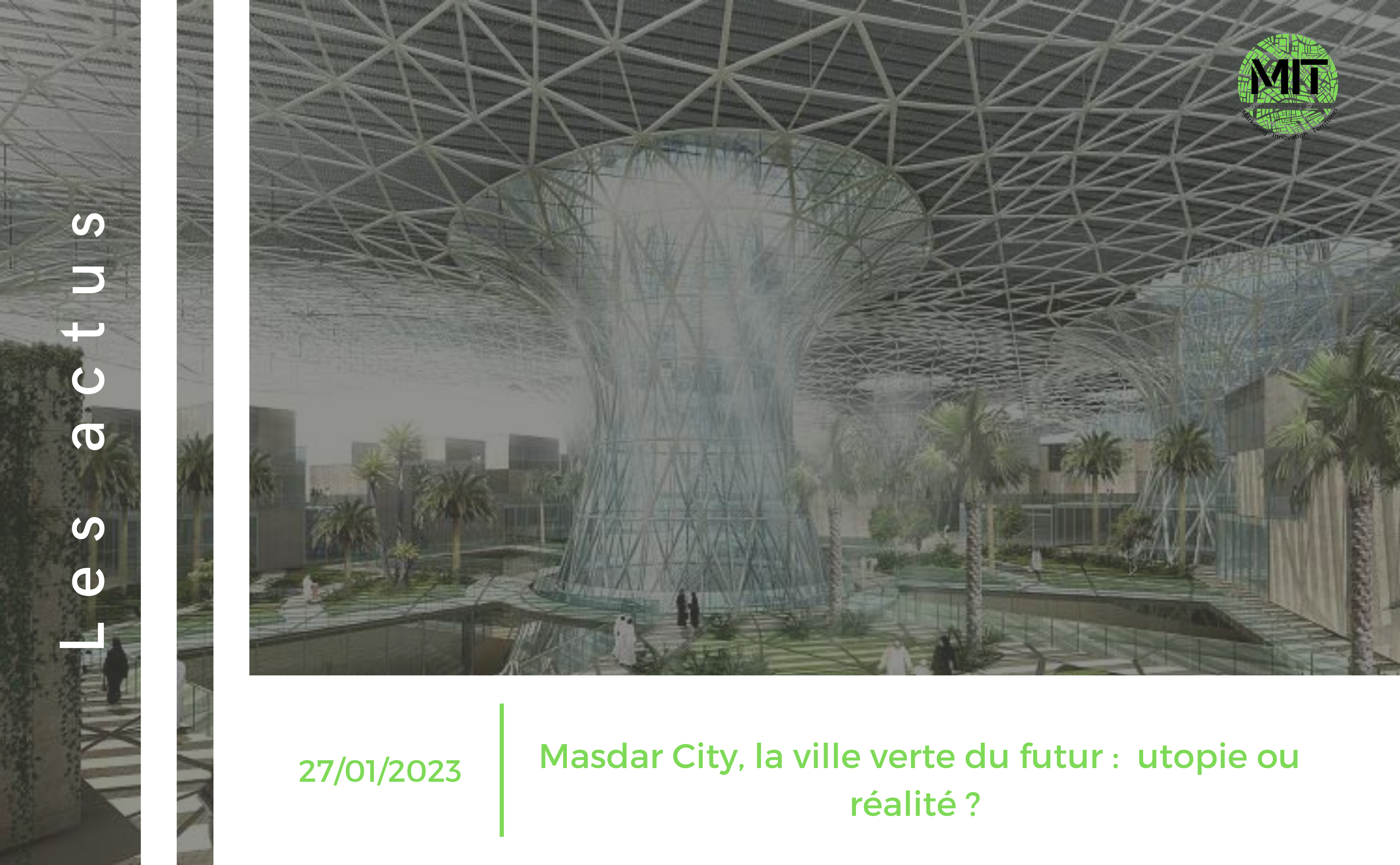 Masdar City : utopie ou réalité ?