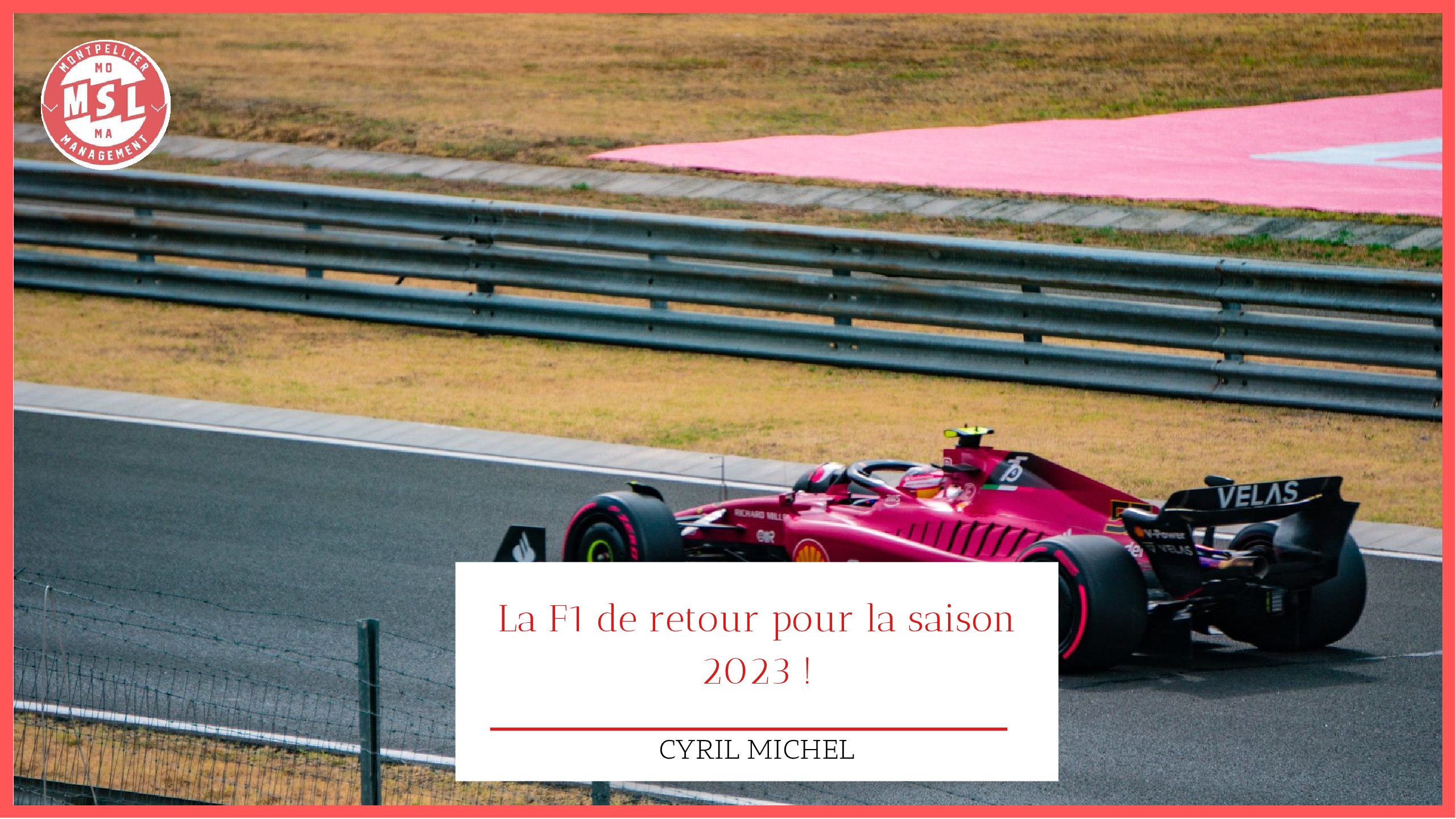 La F1 de retour pour la saison 2023 !