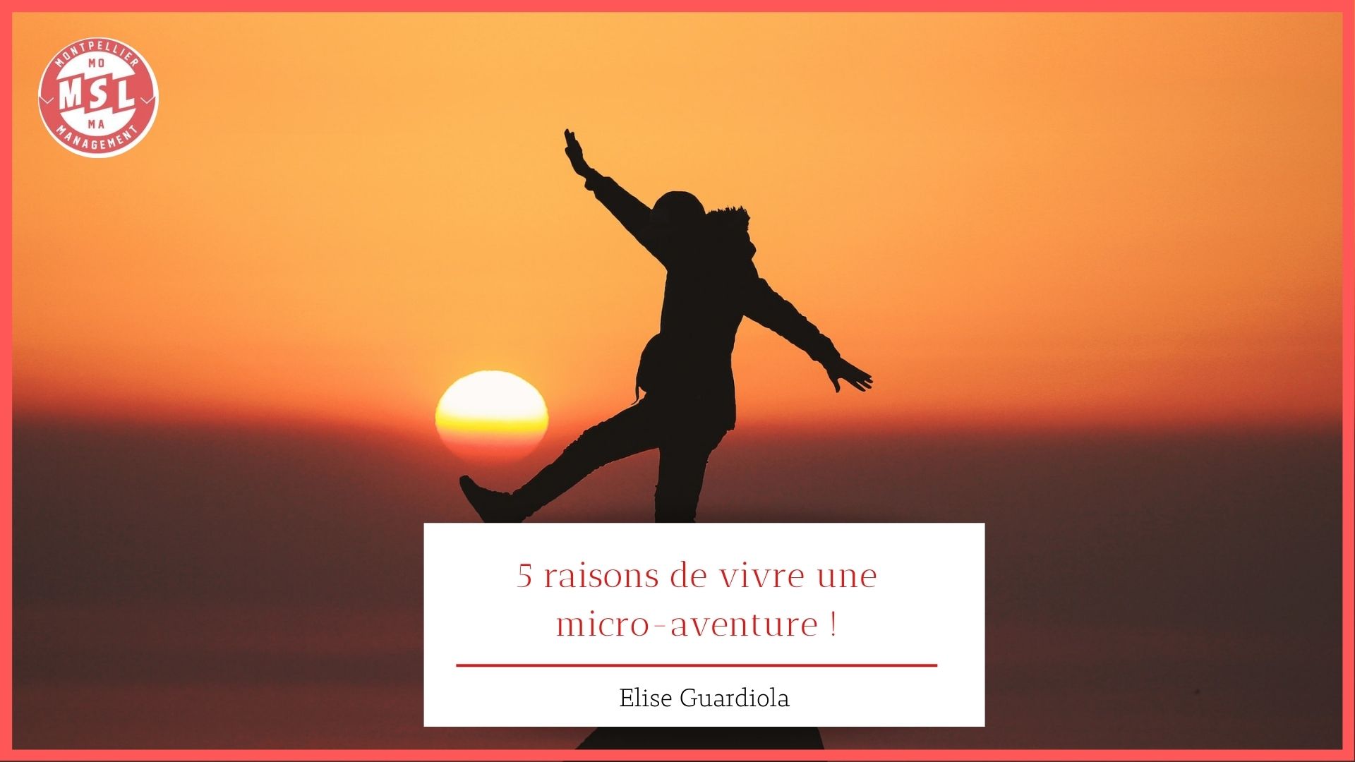 Top 5 raisons de vivre une micro-aventure !
