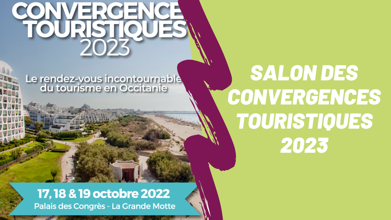Salon des convergences touristiques 2023 !