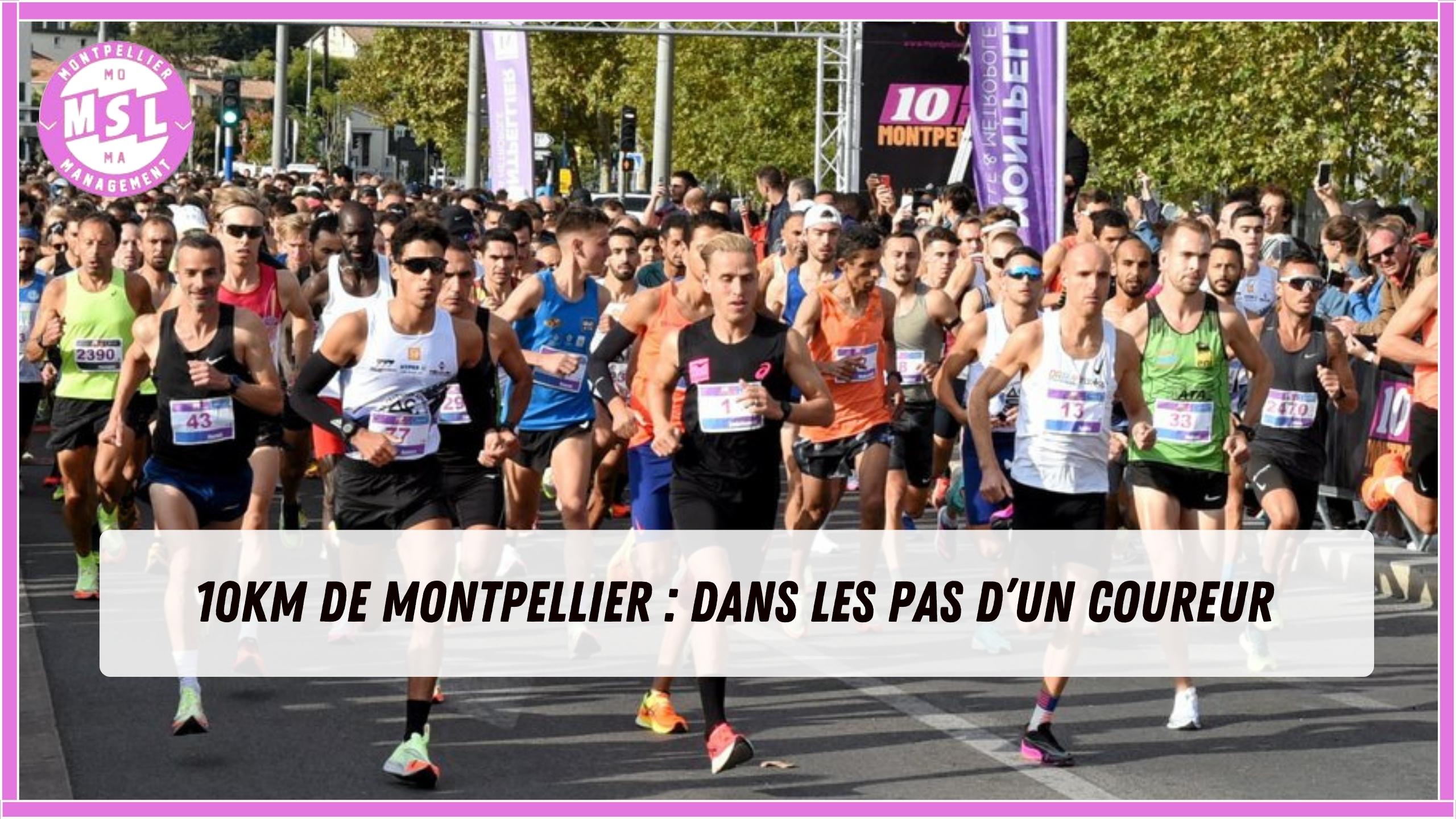 10km de Montpellier : dans les pas d’un coureur
