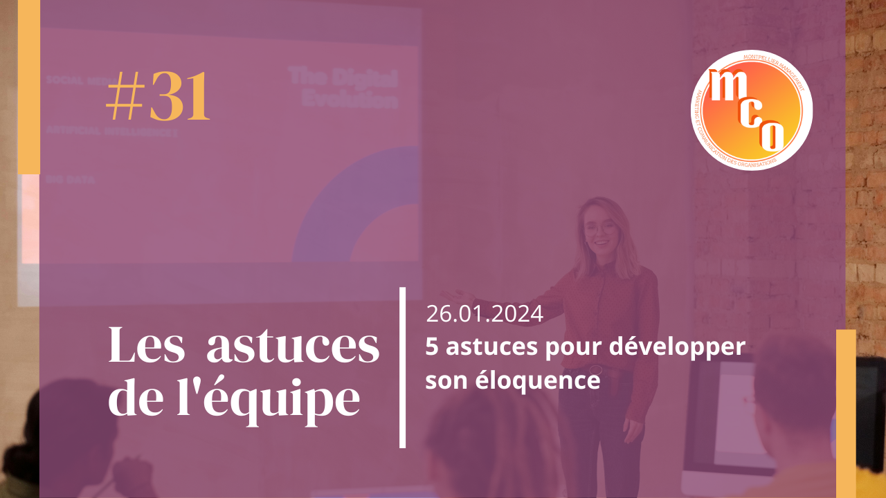 5 astuces pour développer son éloquence
