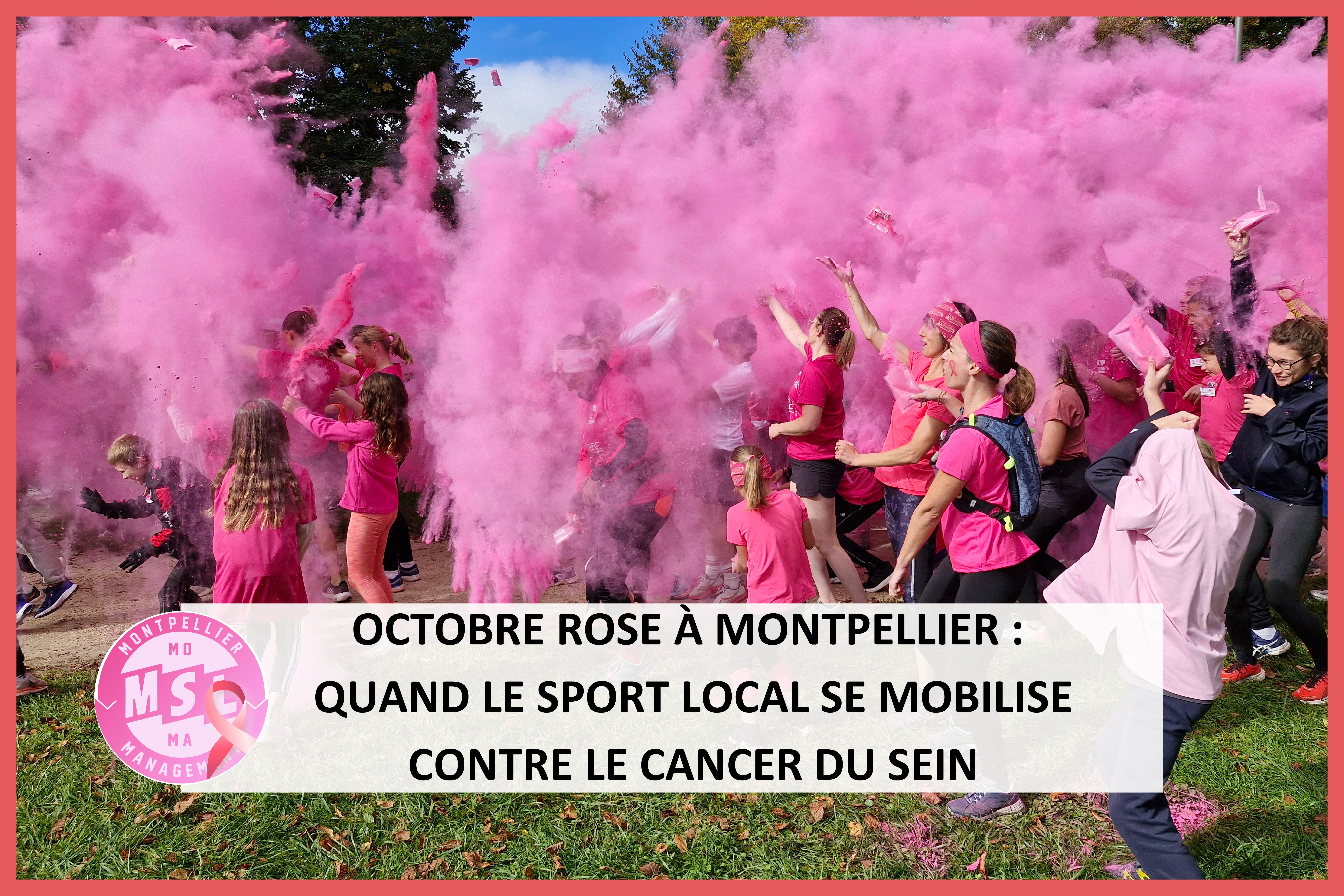 Octobre Rose à Montpellier : Quand le Sport Local se Mobilise contre le Cancer du Sein