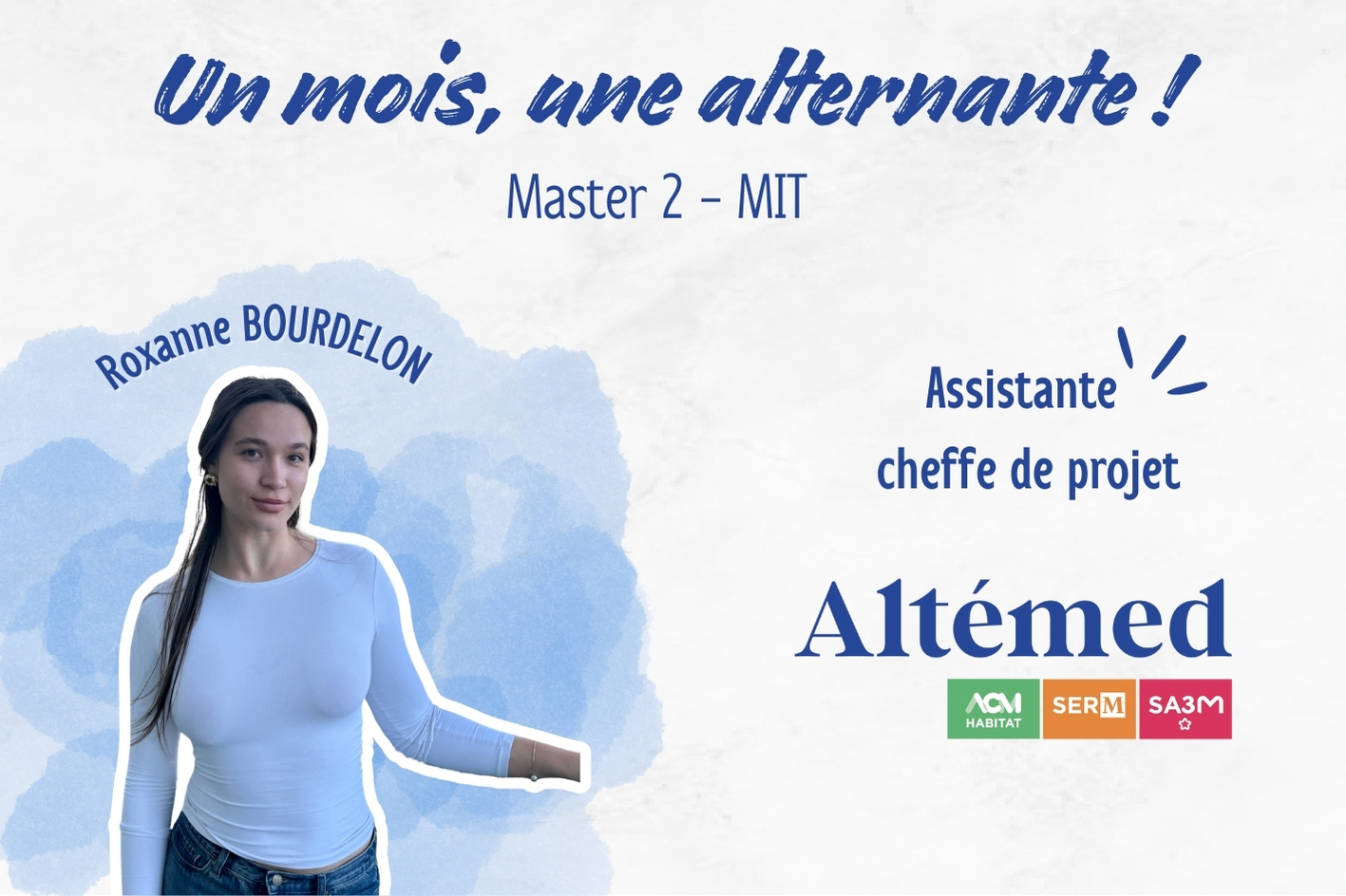 Un mois, une alternante !