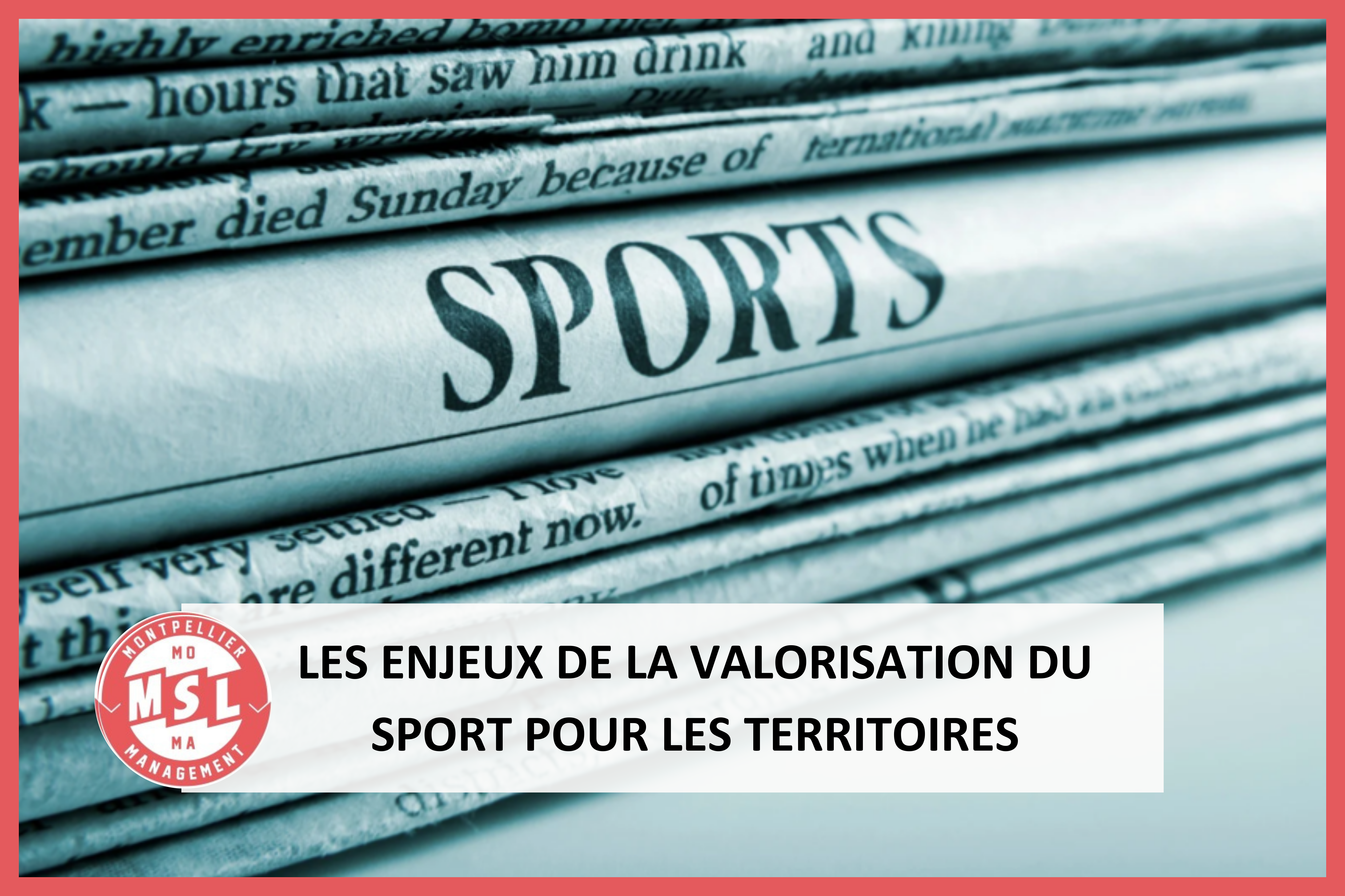 Les enjeux de la valorisation du sport pour les territoires