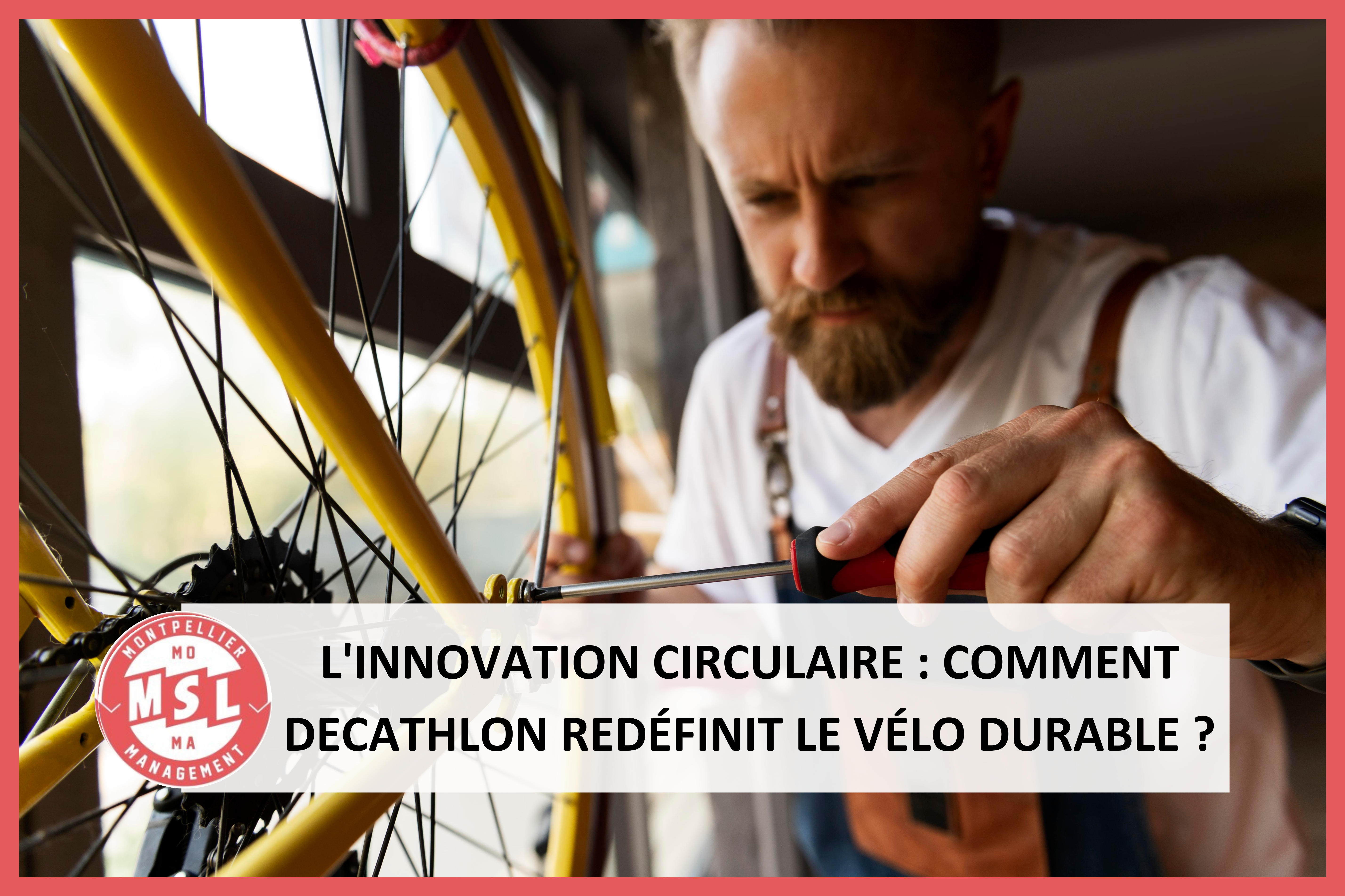 L’innovation circulaire : comment Decathlon redéfinit le vélo durable ?